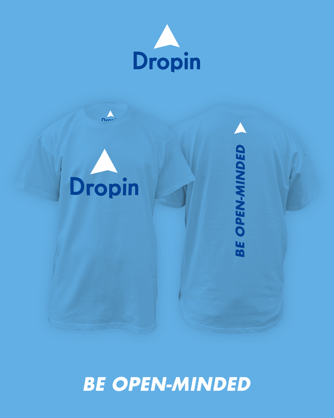 Dropin – Be Open-Minded Tee