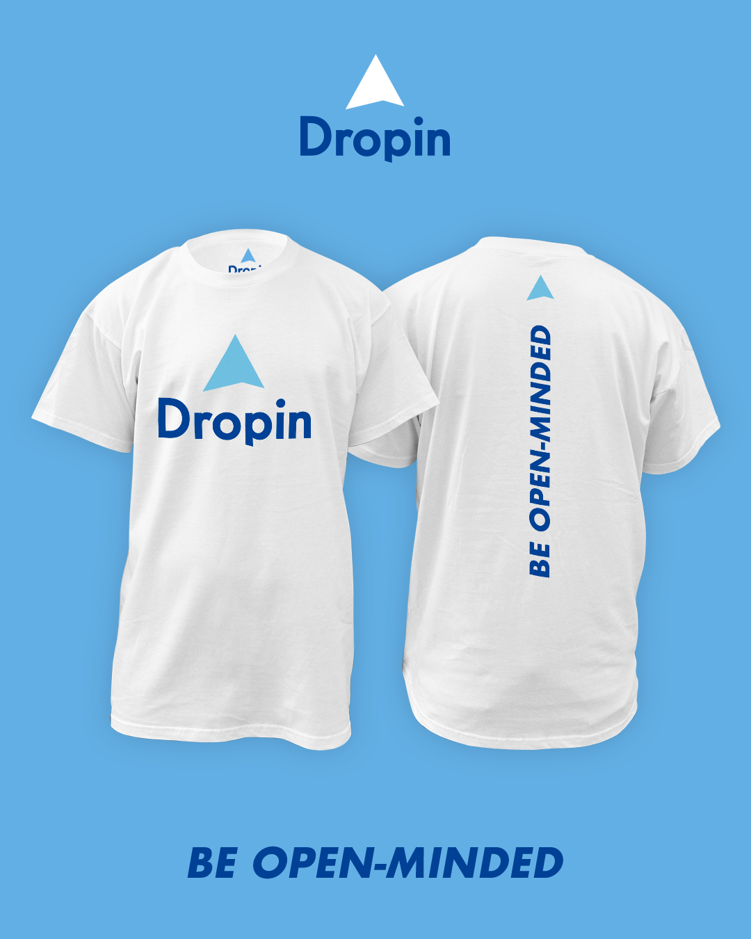 Dropin – Be Open-Minded Tee